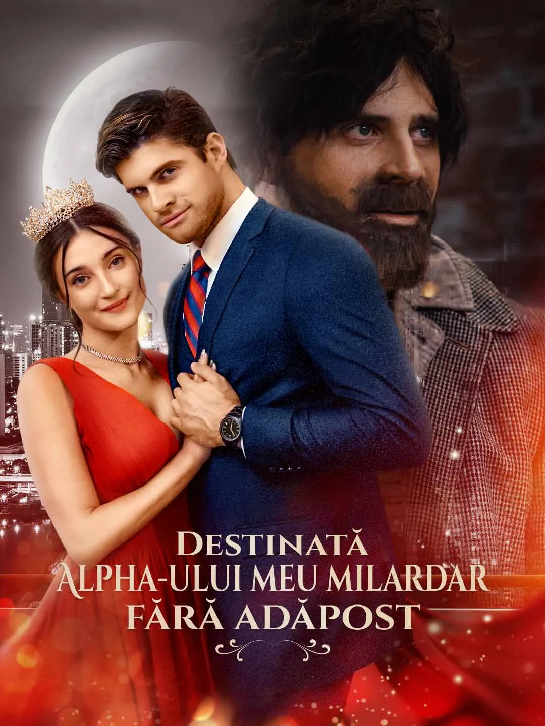 Watch Destined for My Homeless Billionaire Alpha All Episodes Free Destined for My Homeless Billionaire Alpha (64 Episodes) - Official Drama Poster