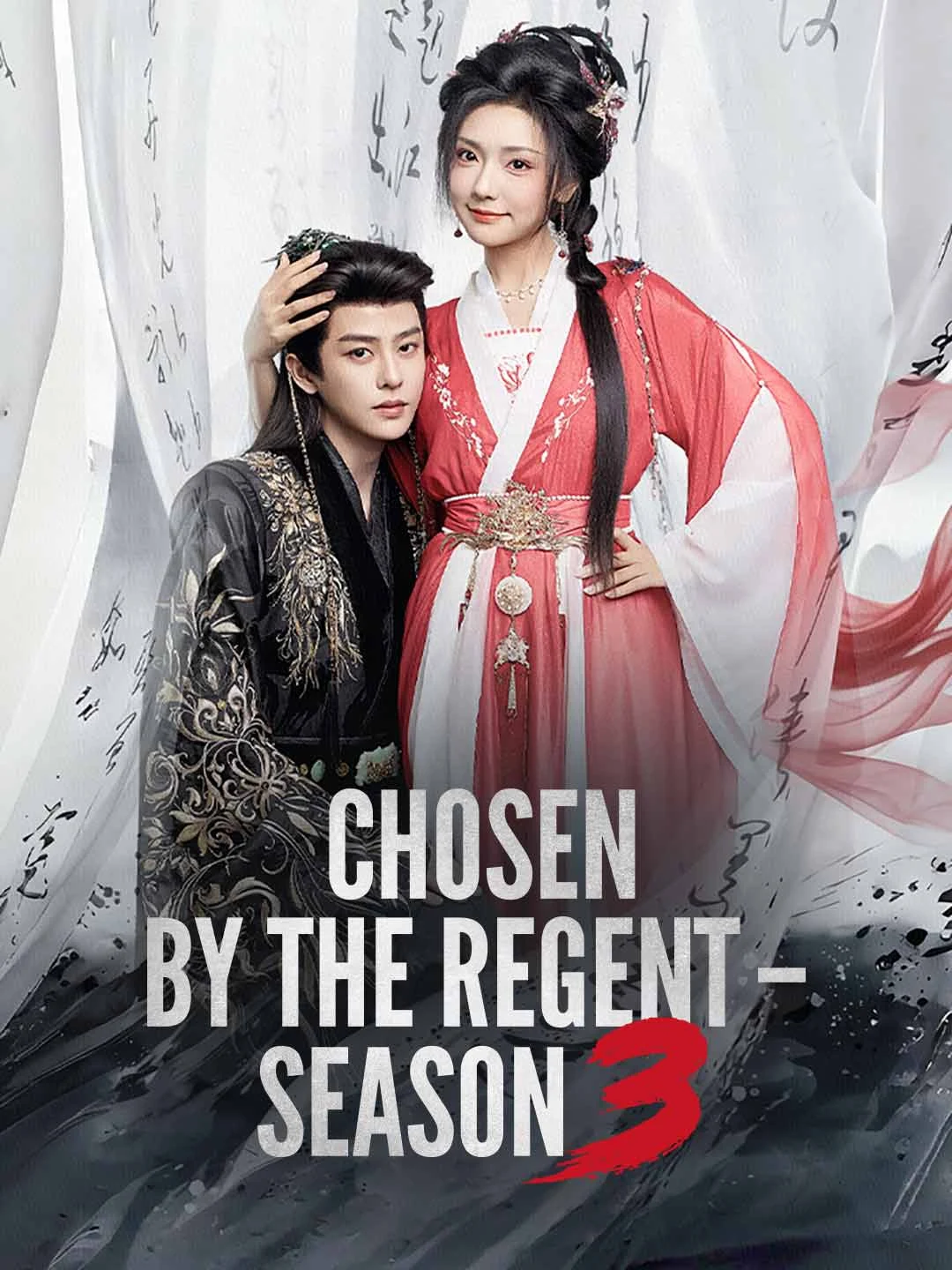 Watch Chosen by the Regent–Season 3 All Episodes Free Chosen by the Regent–Season 3 (66 Episodes) - Official Drama Poster