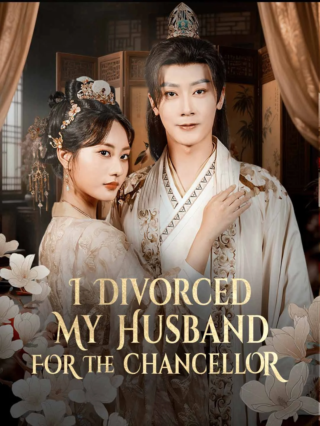 Watch I Divorced My Husband for The Chancellor All Episodes Free I Divorced My Husband for The Chancellor (52 Episodes) - Official Drama Poster