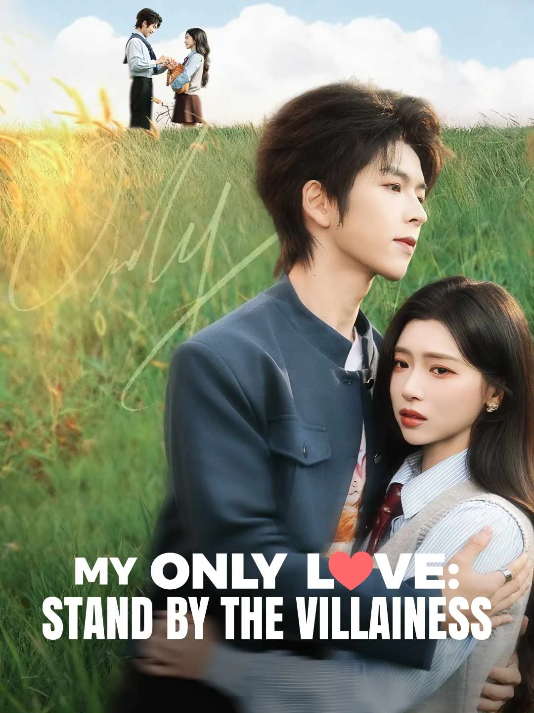 Watch My Only Love: Stand by the Villainess All Episodes Free My Only Love: Stand by the Villainess (60 Episodes) - Official Drama Poster