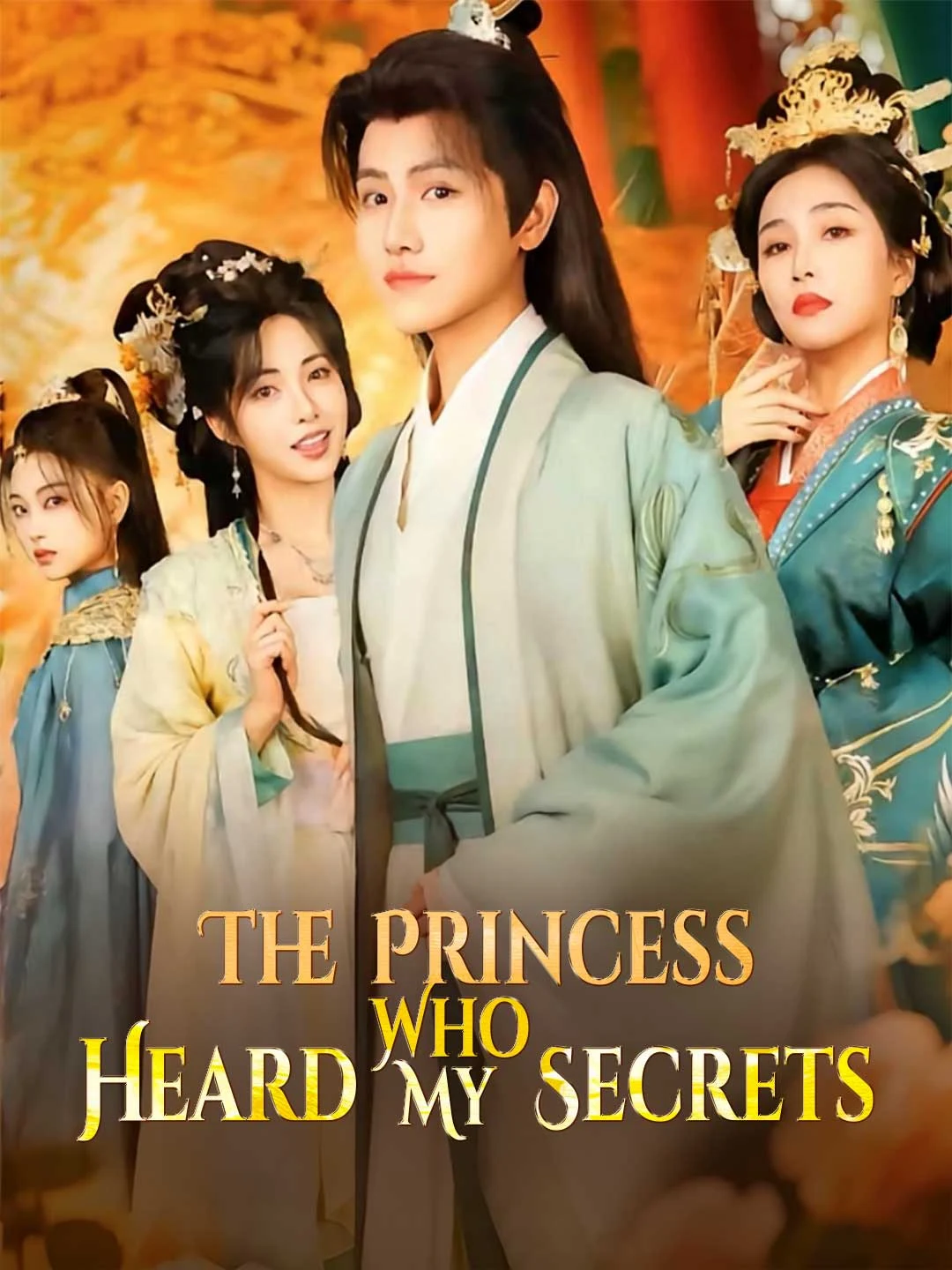 Watch The Princess Who Heard My Secrets All Episodes Free The Princess Who Heard My Secrets (72 Episodes) - Official Drama Poster