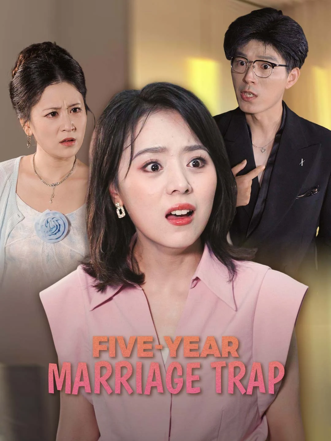 Watch Five-Year Marriage Trap All Episodes Free Five-Year Marriage Trap (36 Episodes) - Official Drama Poster