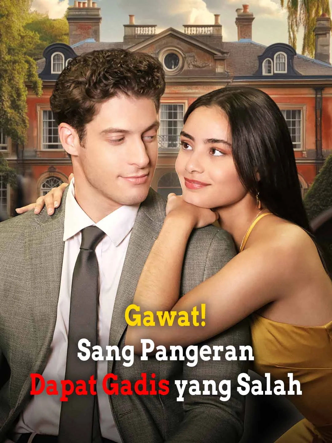 Watch Oops! The Prince Got the Wrong Girl All Episodes Free Oops! The Prince Got the Wrong Girl (64 Episodes) - Official Drama Poster