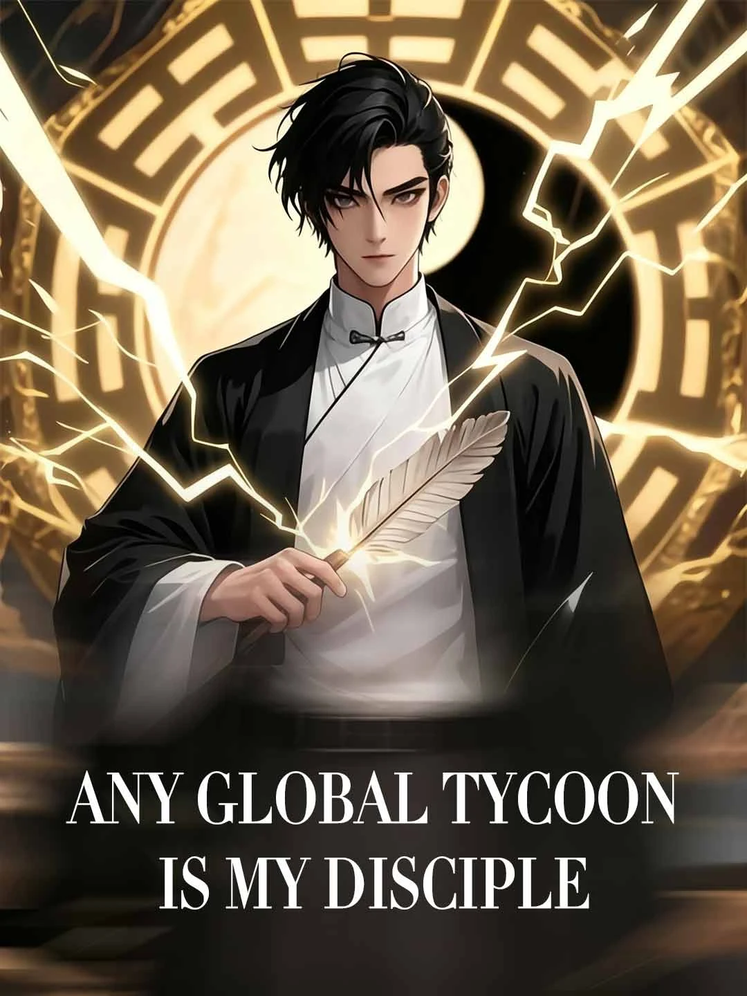 Watch Any Global Tycoon Is My Disciple All Episodes Free Any Global Tycoon Is My Disciple (87 Episodes) - Official Drama Poster