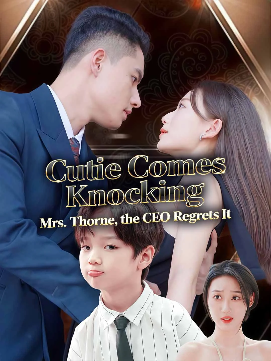 Watch Cutie Comes Knocking: Mrs. Thorne, the CEO Regrets It All Episodes Free Cutie Comes Knocking: Mrs. Thorne, the CEO Regrets It (97 Episodes) - Official Drama Poster