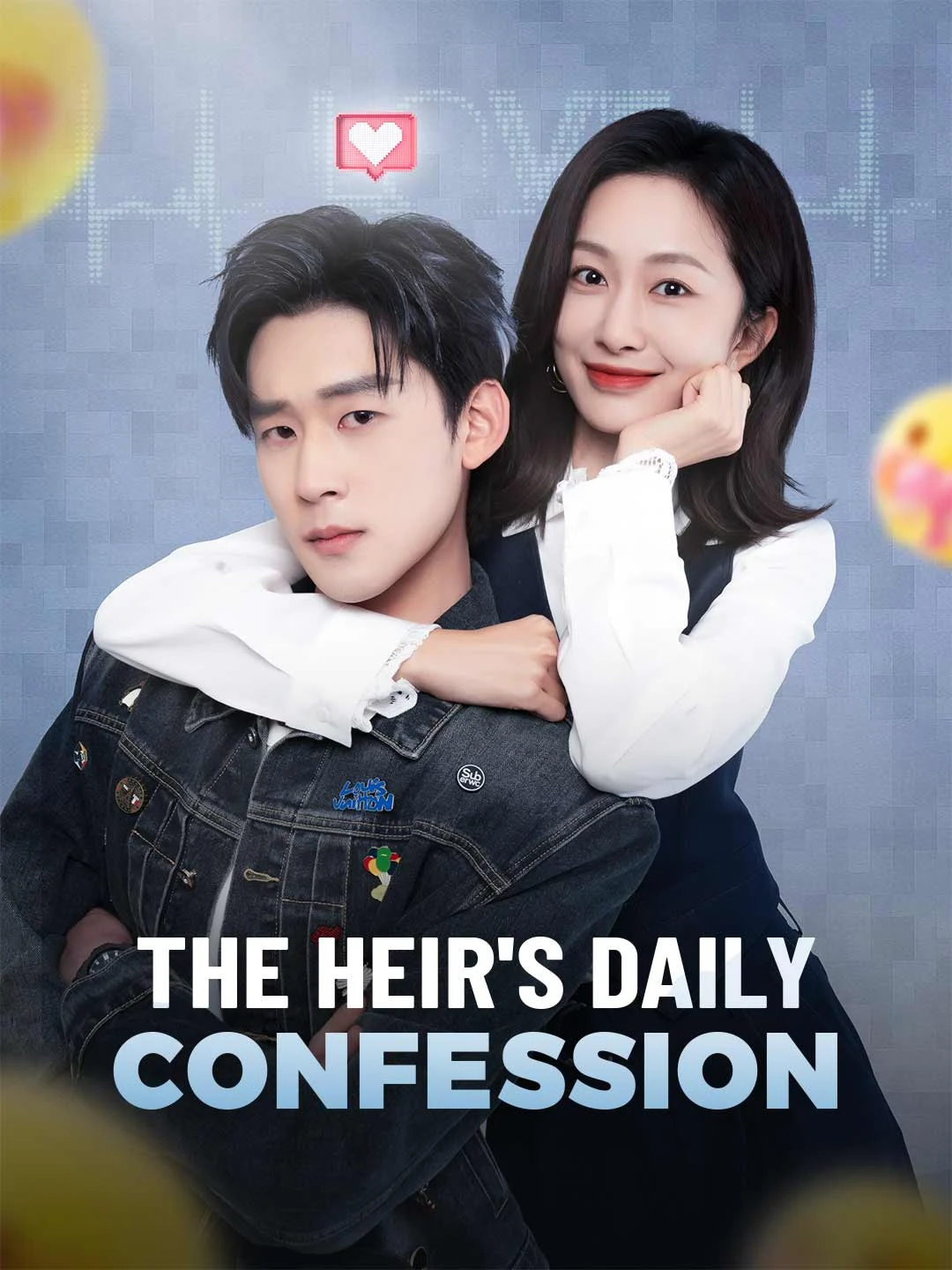 Watch The Heir's Daily Confession All Episodes Free The Heir's Daily Confession (77 Episodes) - Official Drama Poster