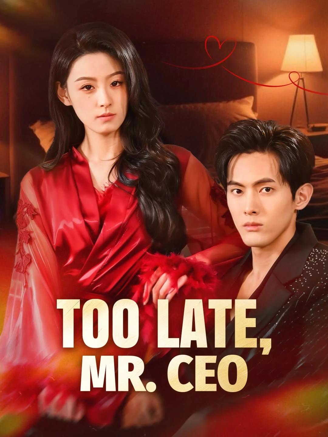 Watch Too Late, Mr. CEO All Episodes Free Too Late, Mr. CEO (73 Episodes) - Official Drama Poster