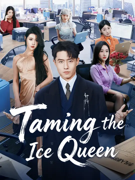 Watch Taming the Ice Queen All Episodes Free Taming the Ice Queen (65 Episodes) - Official Drama Poster