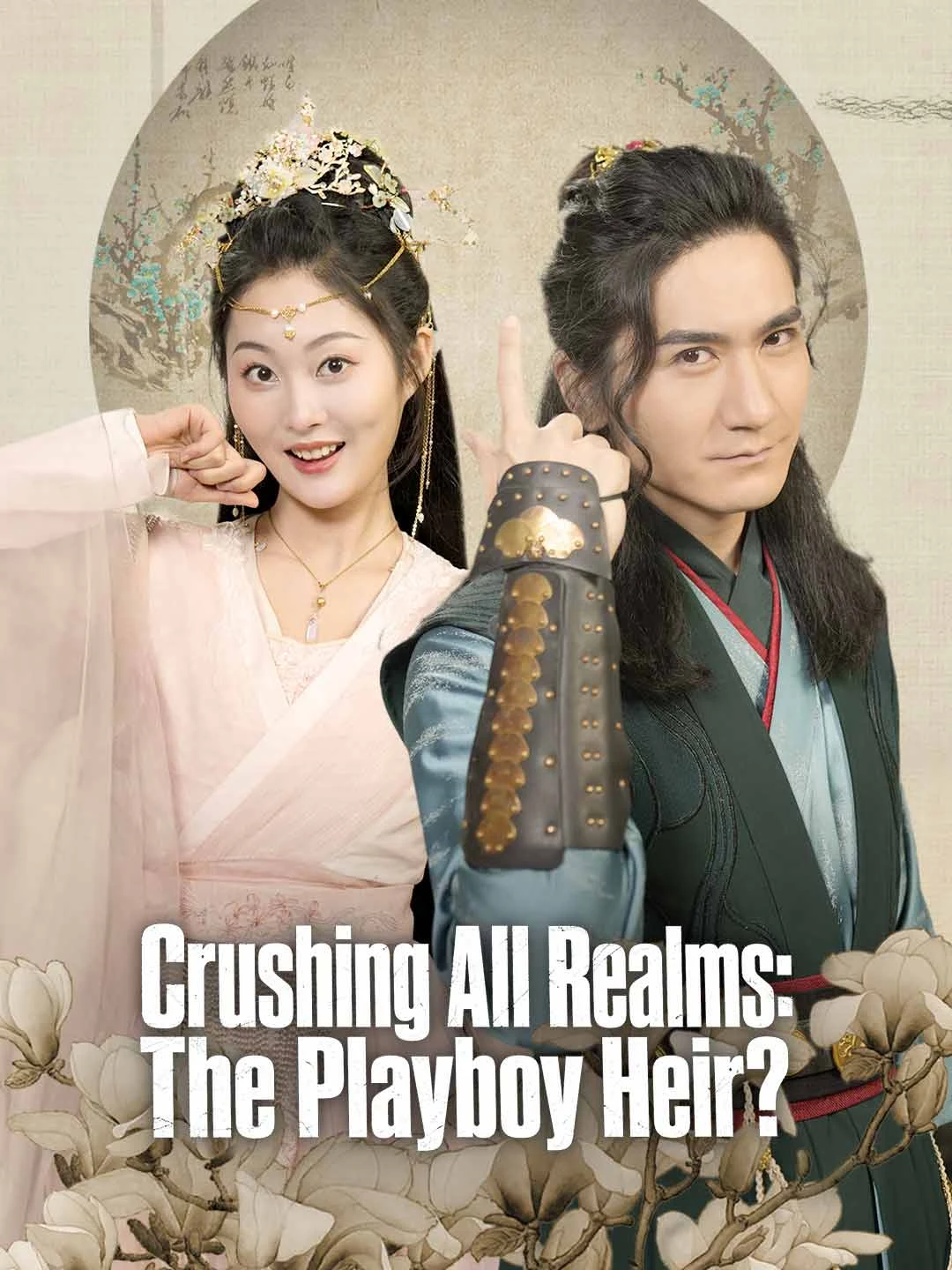 Watch Crushing All Realms: The Playboy Heir? All Episodes Free Crushing All Realms: The Playboy Heir? (79 Episodes) - Official Drama Poster