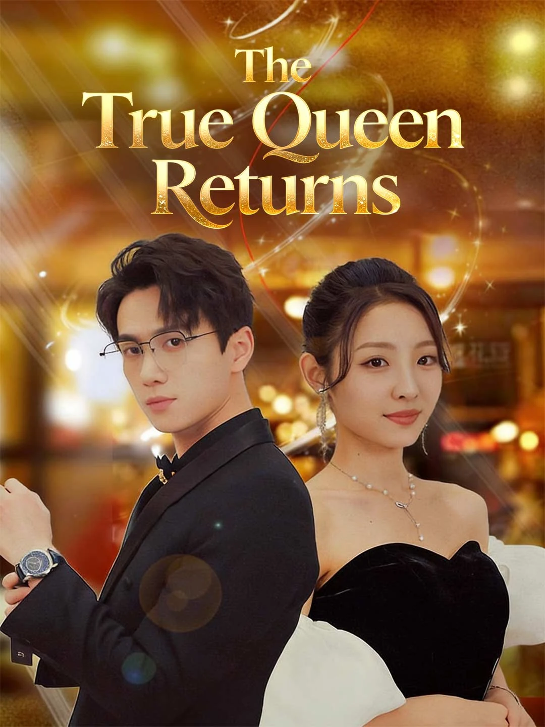 Watch The True Queen Returns All Episodes Free The True Queen Returns (106 Episodes) - Official Drama Poster