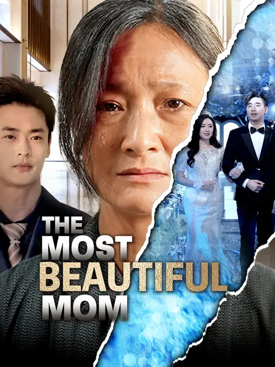 Watch The Most Beautiful Mom All Episodes Free The Most Beautiful Mom (72 Episodes) - Official Drama Poster