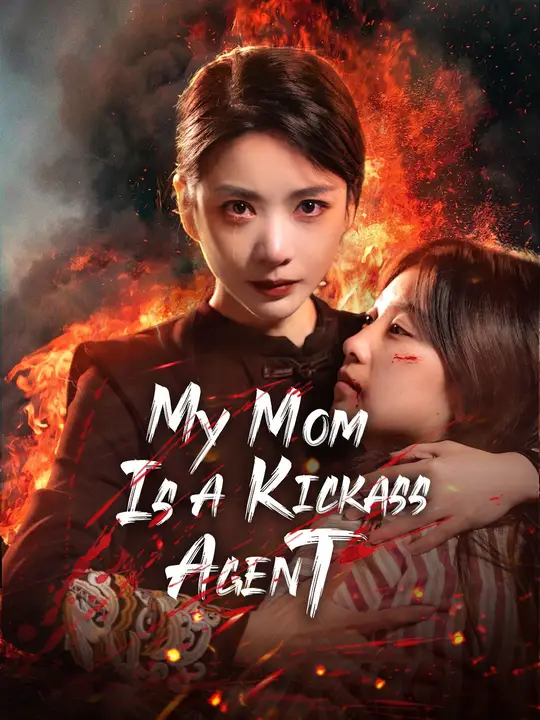 Watch My Mom's A Kickass Agent All Episodes Free My Mom's A Kickass Agent (62 Episodes) - Official Drama Poster