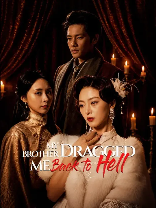My Brother Dragged Me Back to Hell