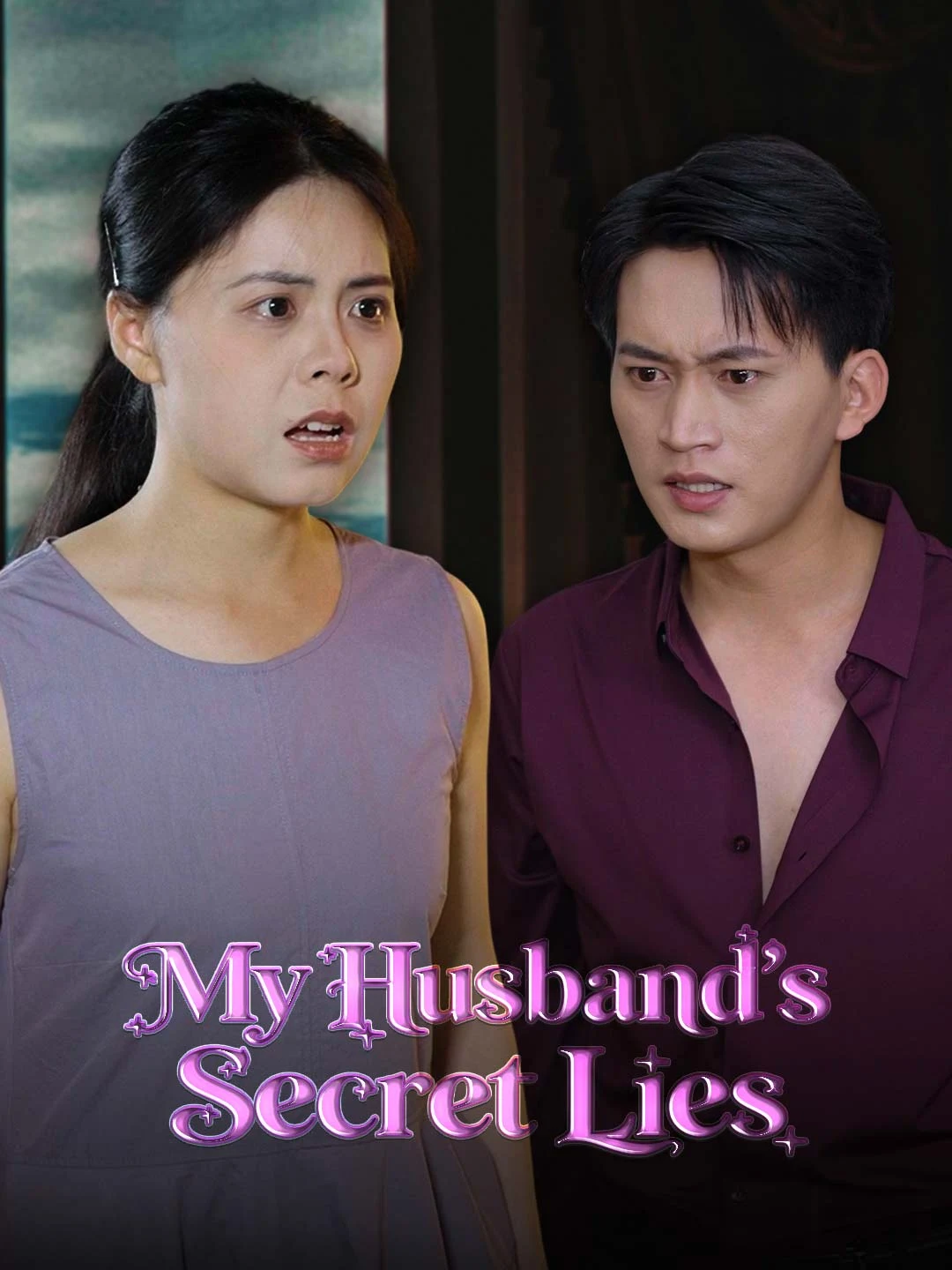 Watch My Husband's Secret Lies All Episodes Free My Husband's Secret Lies (39 Episodes) - Official Drama Poster