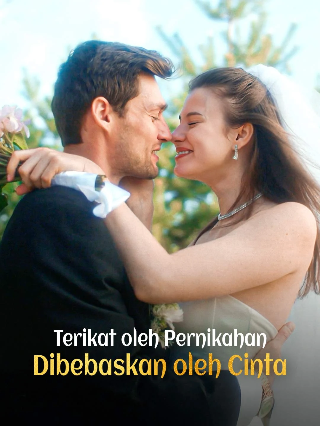 Watch Bound by Marriage, Freed by Love All Episodes Free Bound by Marriage, Freed by Love (41 Episodes) - Official Drama Poster
