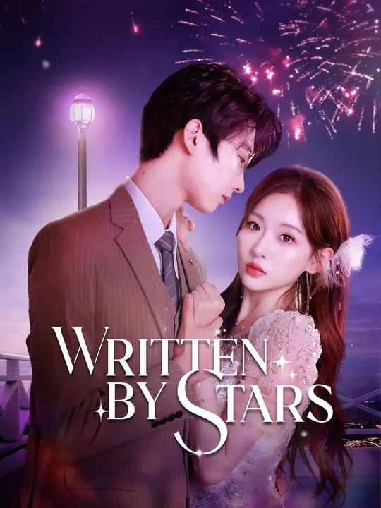 Watch Written By Stars All Episodes Free Written By Stars (81 Episodes) - Official Drama Poster
