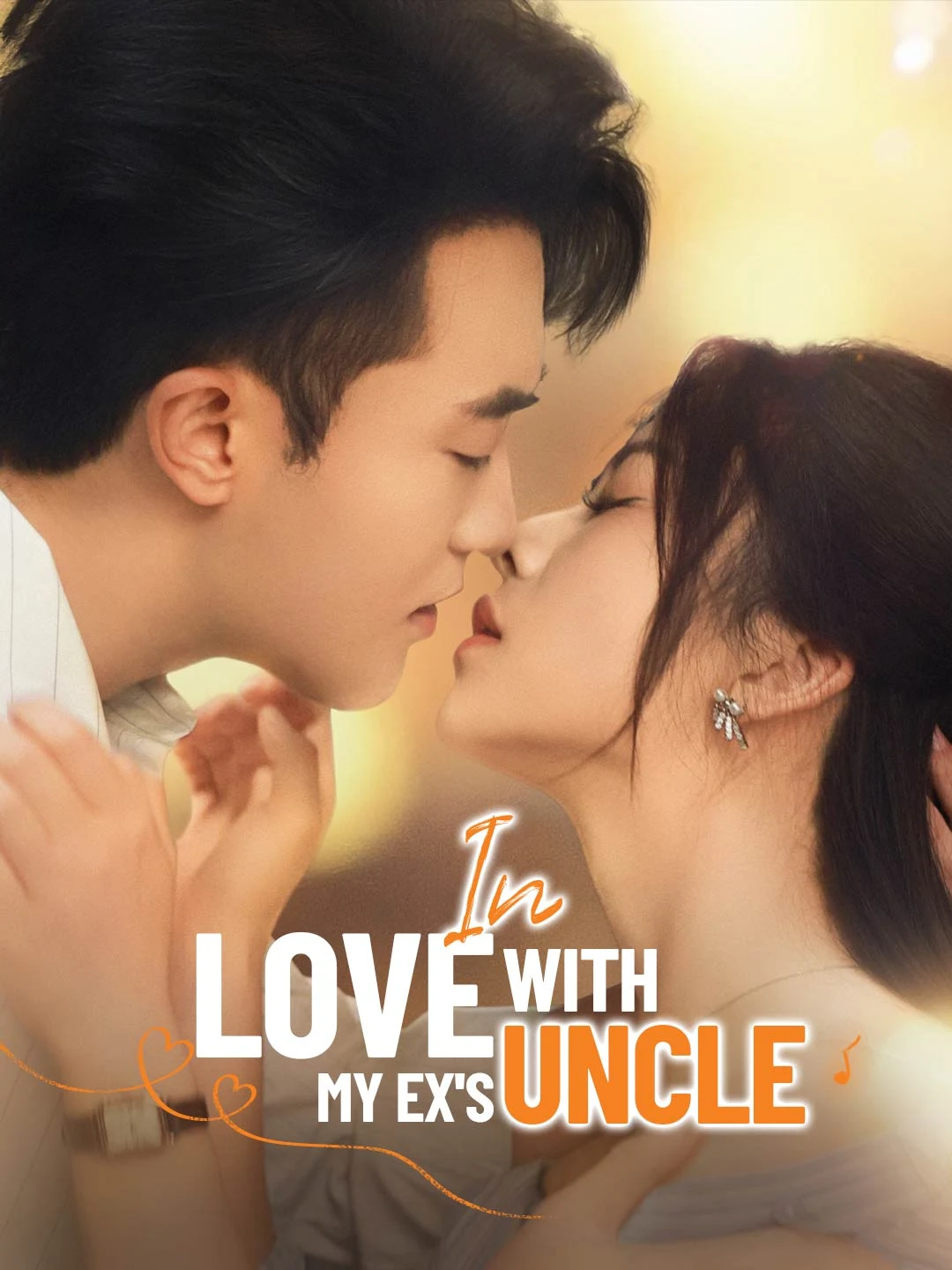 Watch In Love with My Ex's Uncle All Episodes Free In Love with My Ex's Uncle (80 Episodes) - Official Drama Poster
