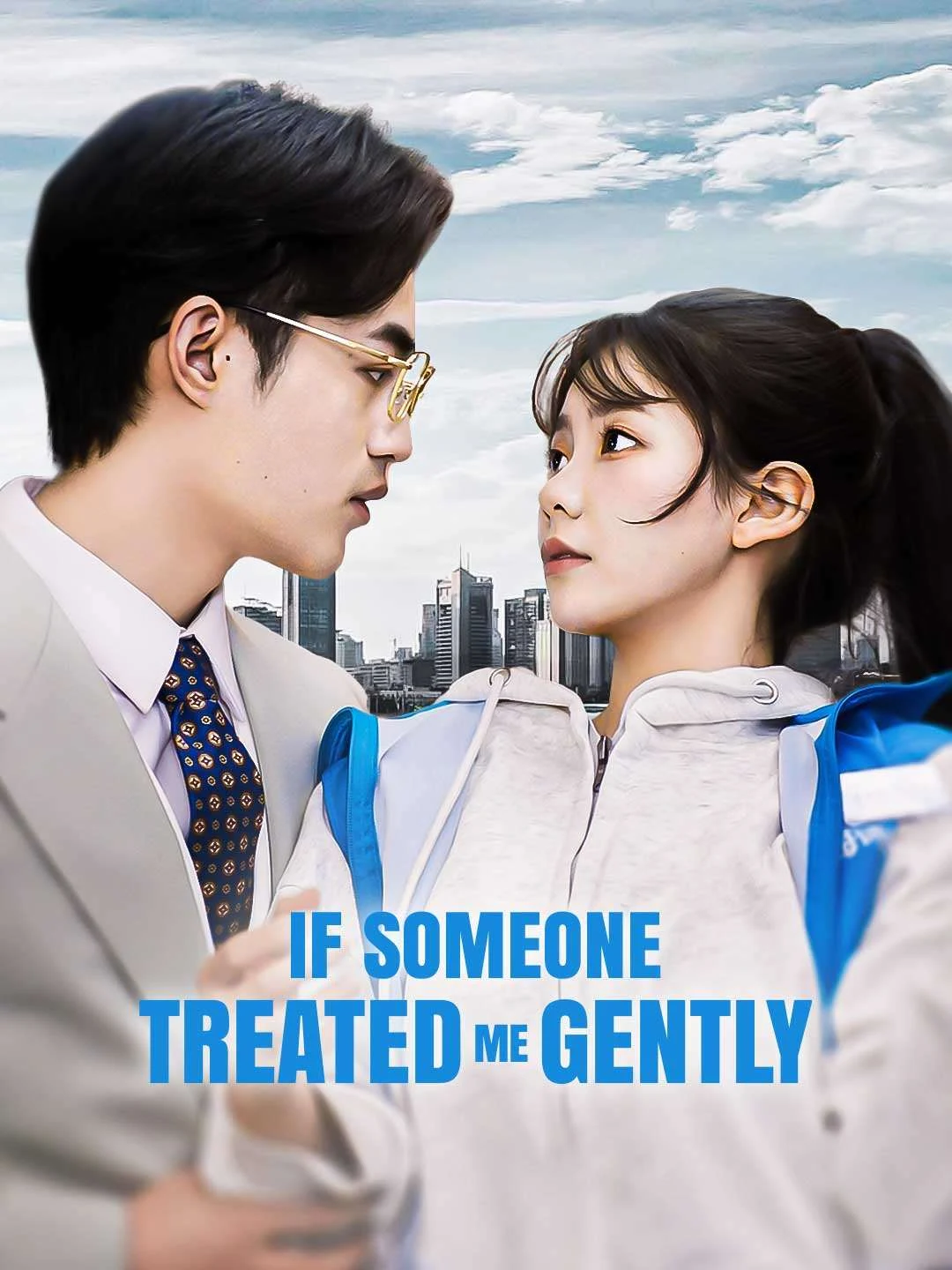 Watch If Someone Treated Me Gently All Episodes Free If Someone Treated Me Gently (80 Episodes) - Official Drama Poster