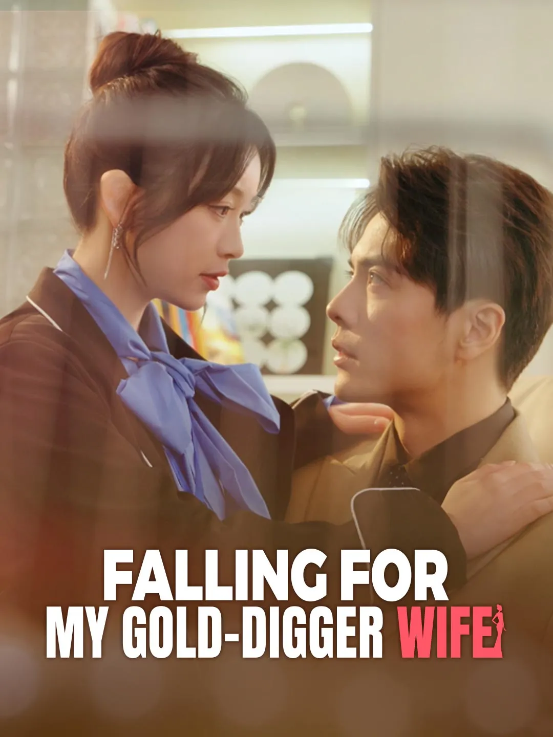 Watch Falling for My Gold-Digger Wife All Episodes Free Falling for My Gold-Digger Wife (80 Episodes) - Official Drama Poster