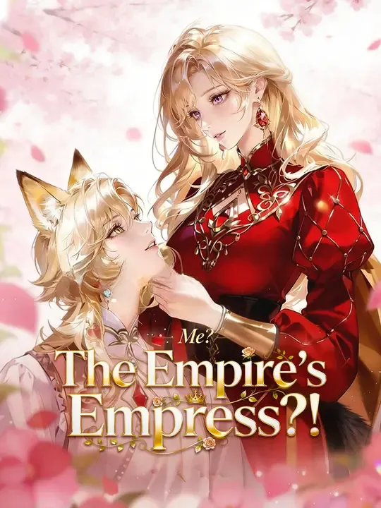 Me? The Empire's Empress?!