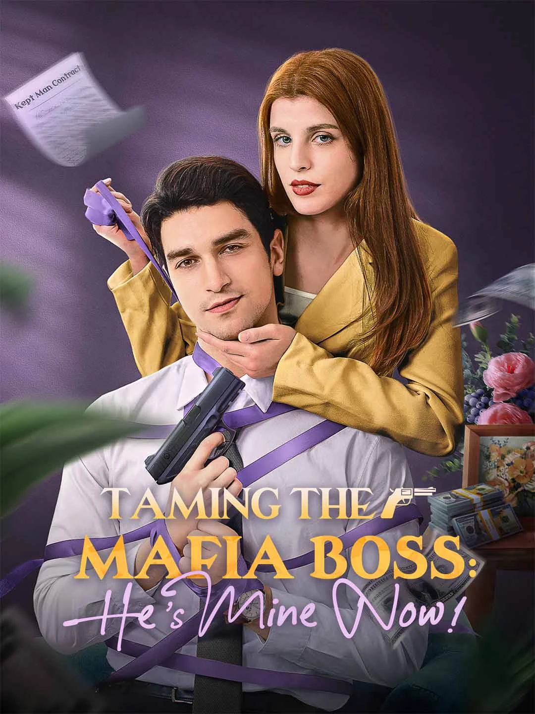 Watch Taming the Mafia Boss, He's Mine Now! All Episodes Free Taming the Mafia Boss, He's Mine Now! (61 Episodes) - Official Drama Poster