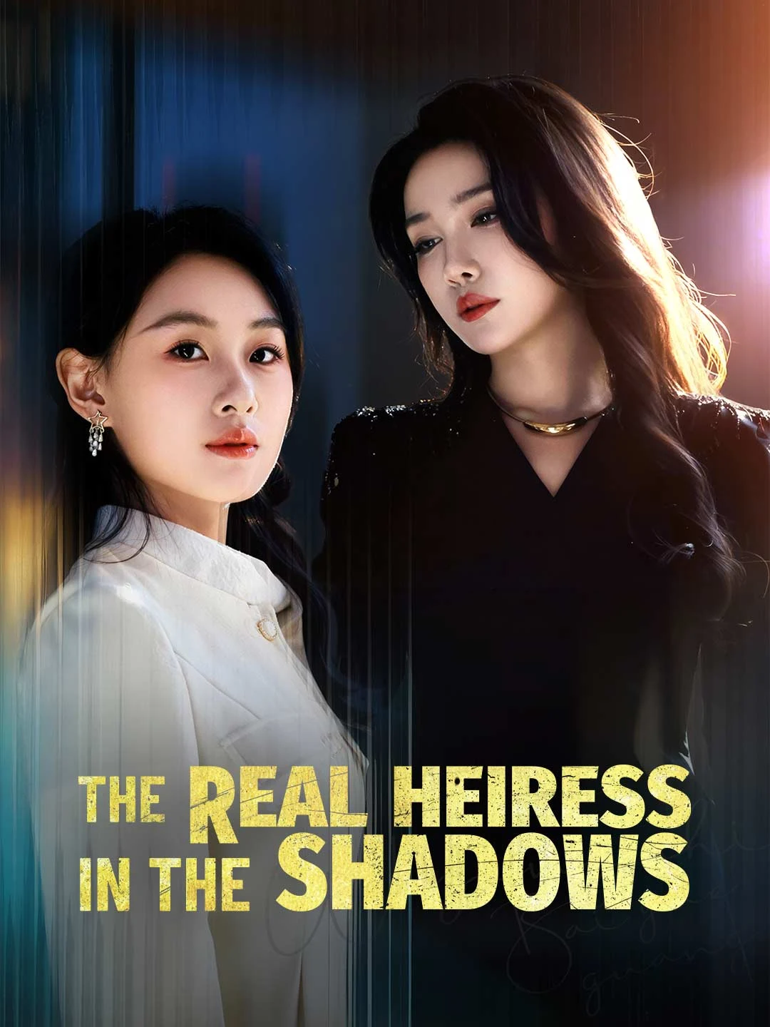 Watch The Real Heiress in the Shadows All Episodes Free The Real Heiress in the Shadows (92 Episodes) - Official Drama Poster