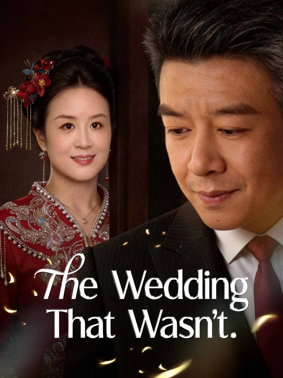 Watch The Wedding That Wasn't All Episodes Free The Wedding That Wasn't (36 Episodes) - Official Drama Poster