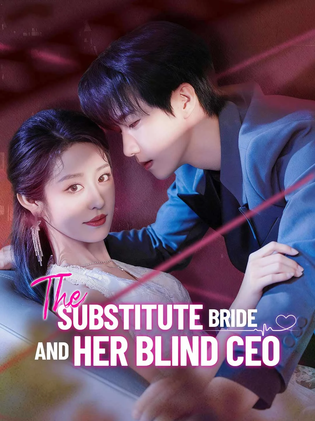 Watch The Substitute Bride and Her Blind CEO All Episodes Free The Substitute Bride and Her Blind CEO (80 Episodes) - Official Drama Poster