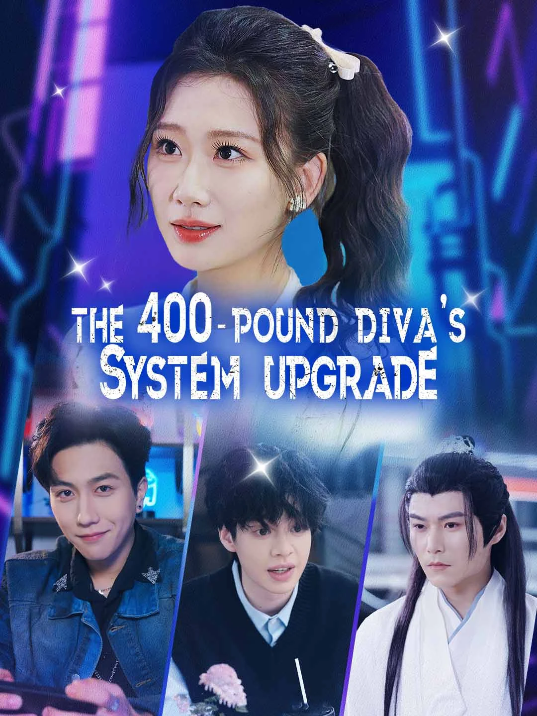 Watch The 400-Pound Diva's System Upgrade All Episodes Free The 400-Pound Diva's System Upgrade (82 Episodes) - Official Drama Poster