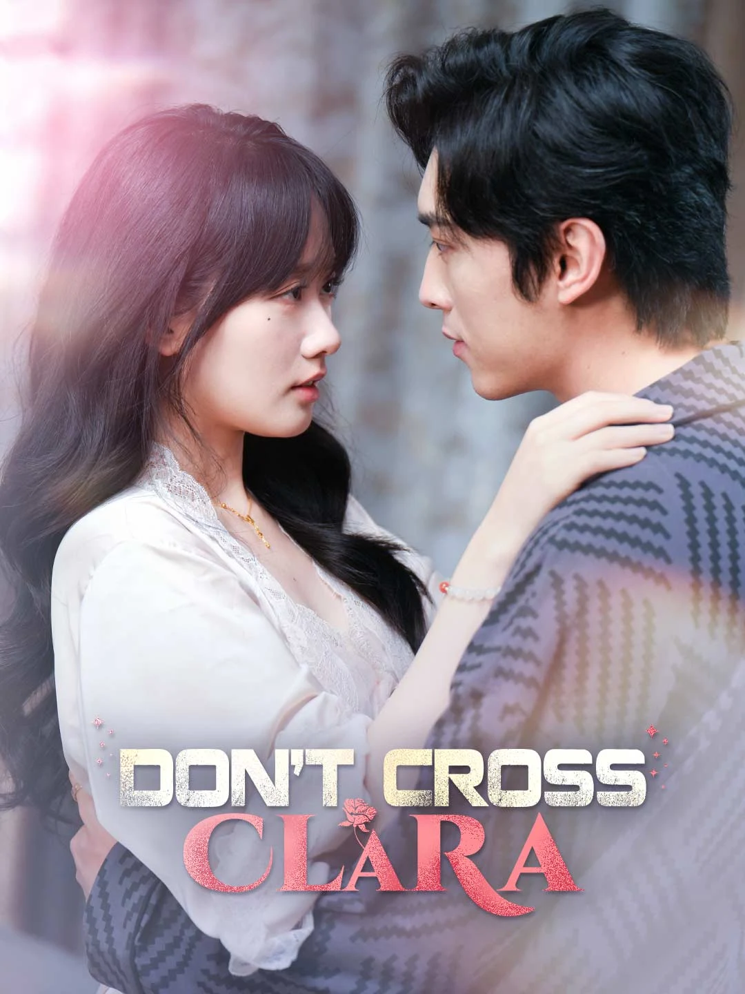 Watch Don't Cross Clara All Episodes Free Don't Cross Clara (73 Episodes) - Official Drama Poster