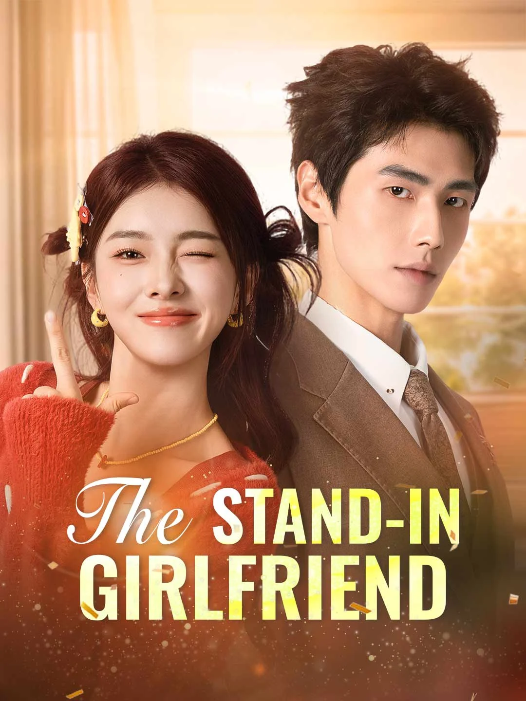 Watch The Stand-In Girlfriend All Episodes Free The Stand-In Girlfriend (80 Episodes) - Official Drama Poster