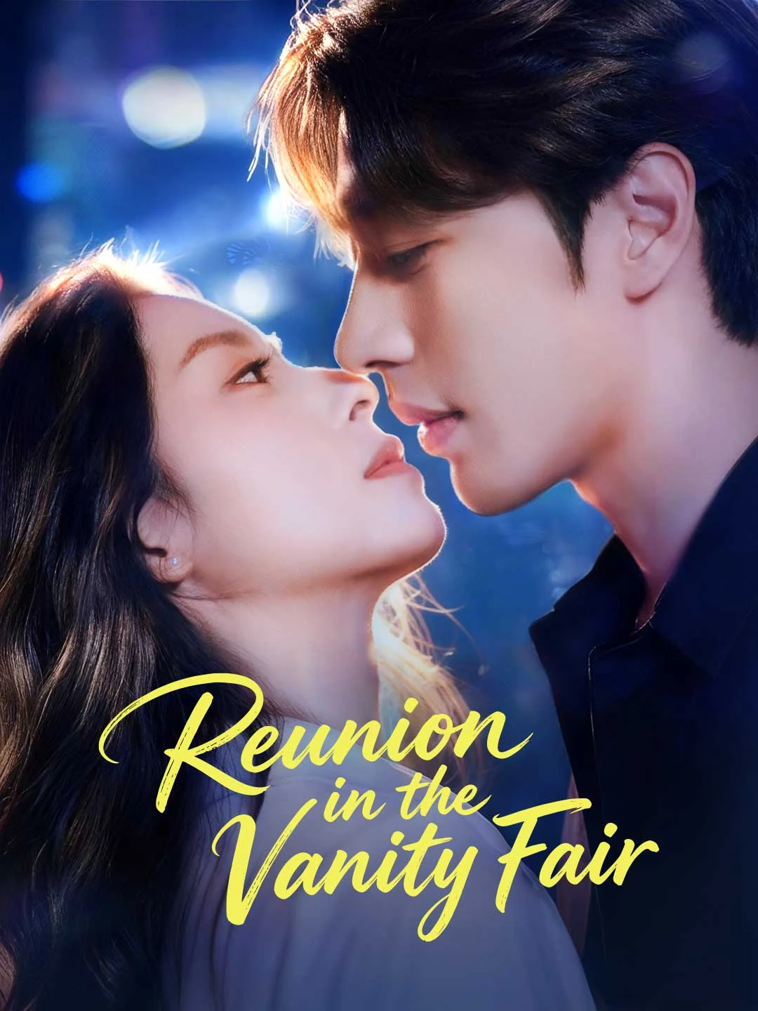 Watch Reunion in the Vanity Fair All Episodes Free Reunion in the Vanity Fair (74 Episodes) - Official Drama Poster