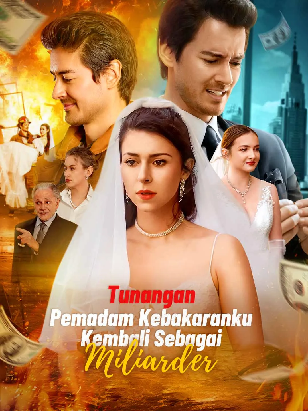 Watch My Firefighter Fiance Returns as a Billionaire All Episodes Free My Firefighter Fiance Returns as a Billionaire (51 Episodes) - Official Drama Poster