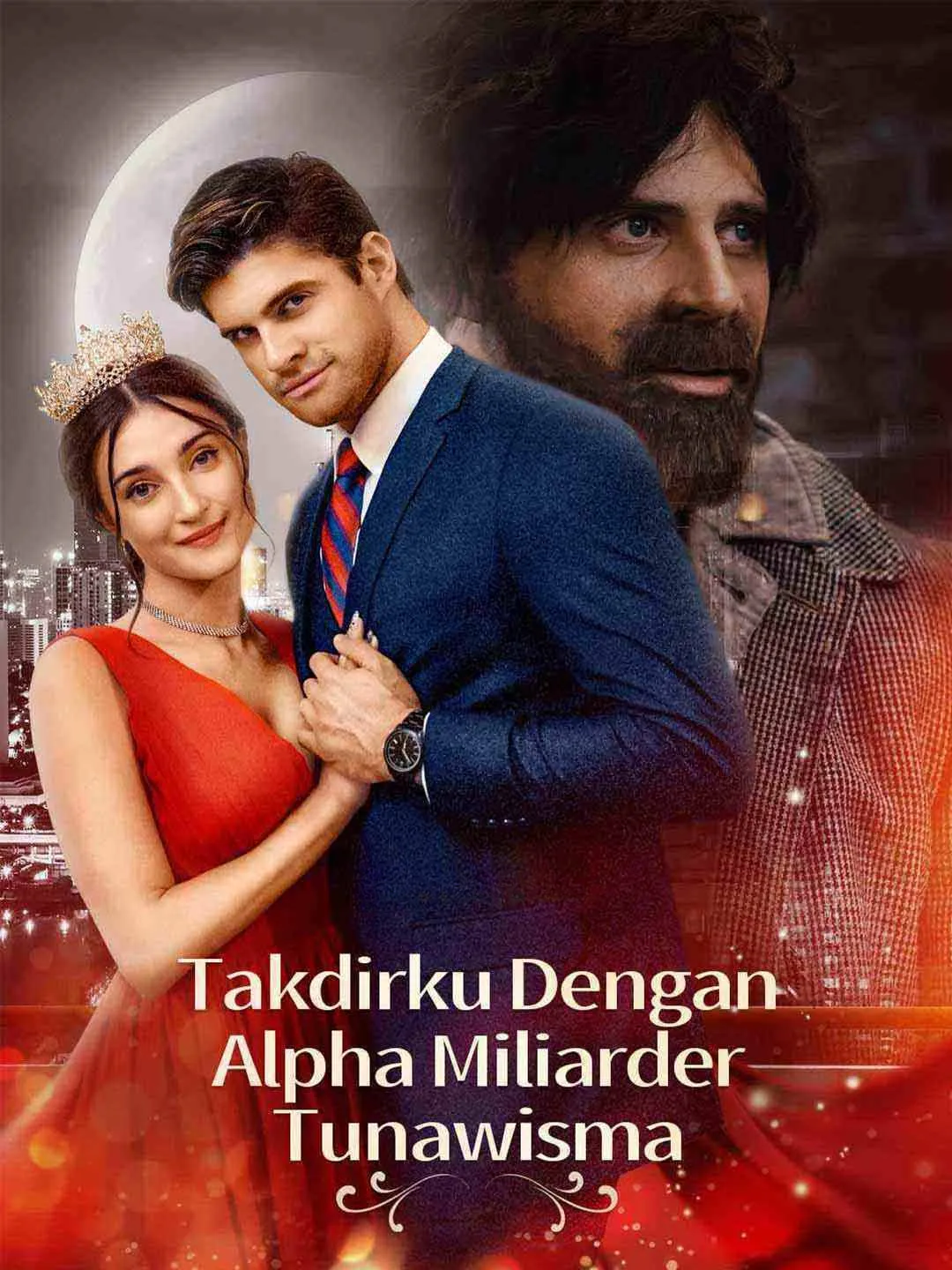 Watch My Destiny with the Homeless Billionaire Alpha All Episodes Free My Destiny with the Homeless Billionaire Alpha (64 Episodes) - Official Drama Poster