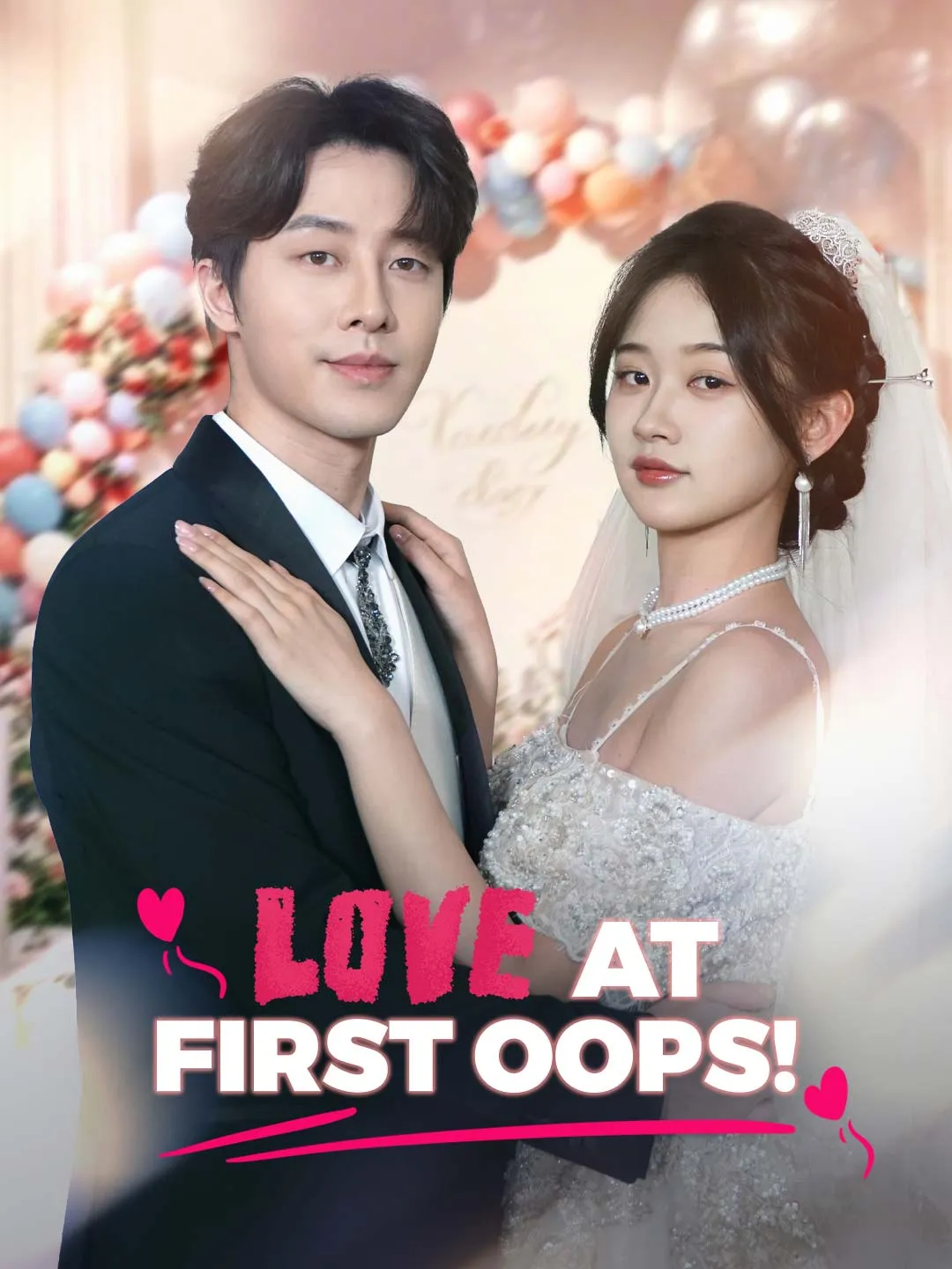Watch Love at First Oops! All Episodes Free Love at First Oops! (89 Episodes) - Official Drama Poster