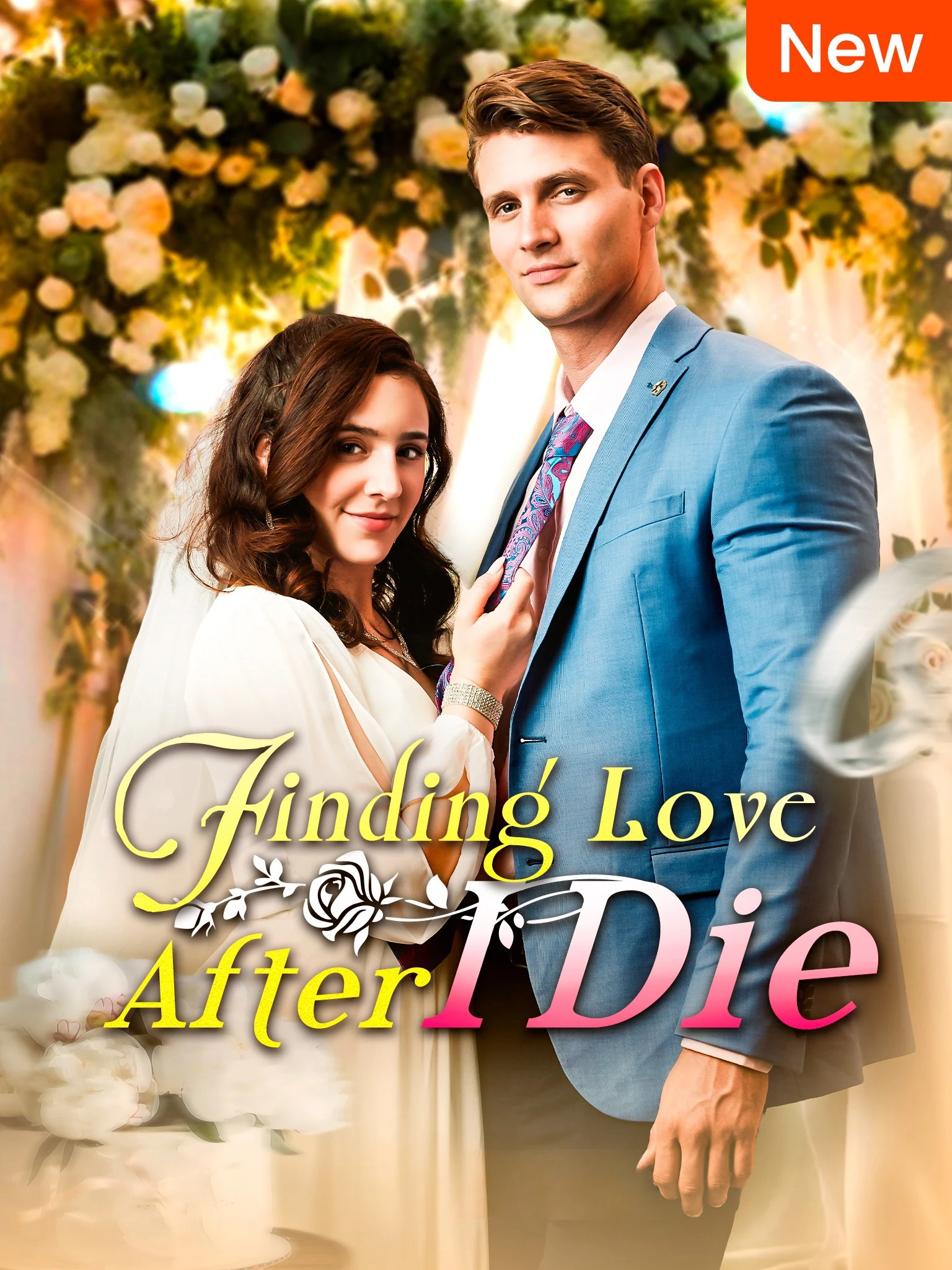 Watch Finding Love After I Die All Episodes Free Finding Love After I Die (59 Episodes) - Official Drama Poster