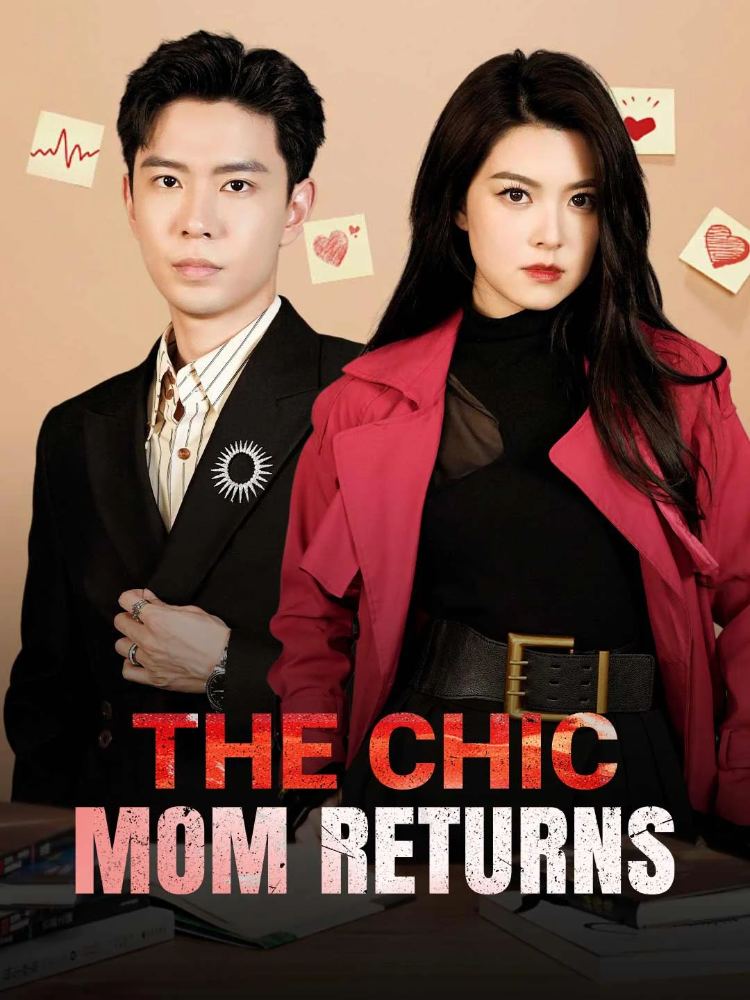 Watch The Chic Mom Returns All Episodes Free The Chic Mom Returns (84 Episodes) - Official Drama Poster