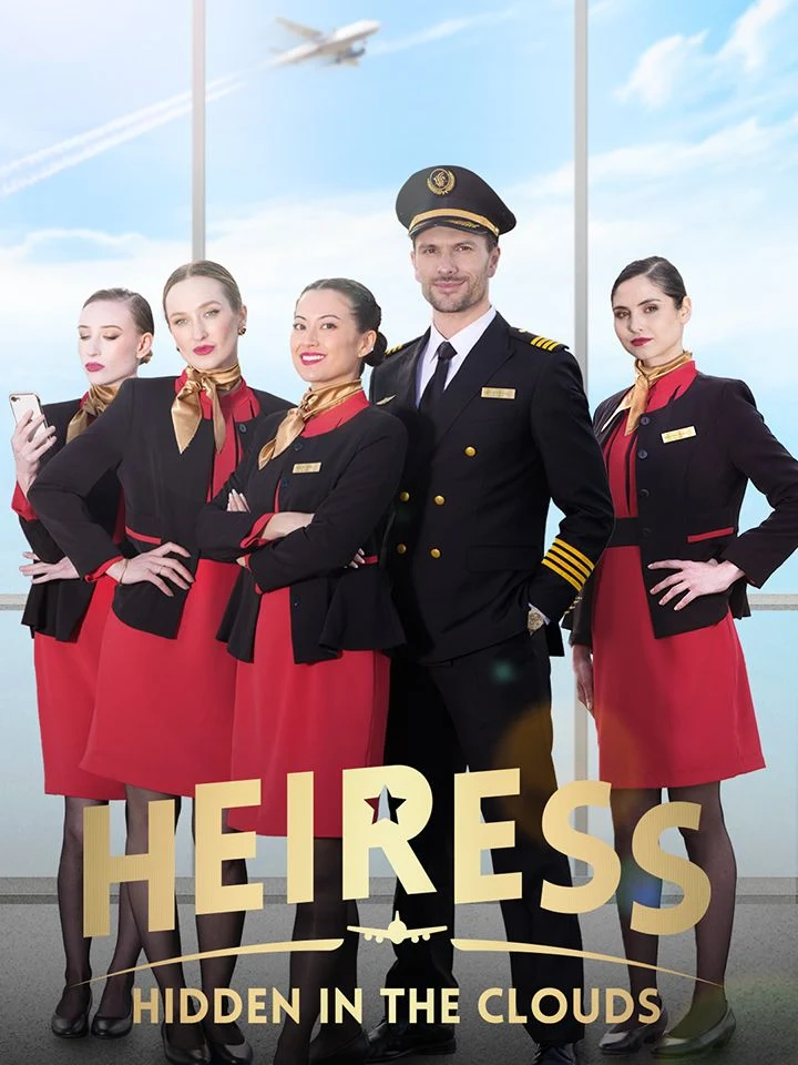 Watch Heiress Hidden In the Clouds All Episodes Free Heiress Hidden In the Clouds (55 Episodes) - Official Drama Poster