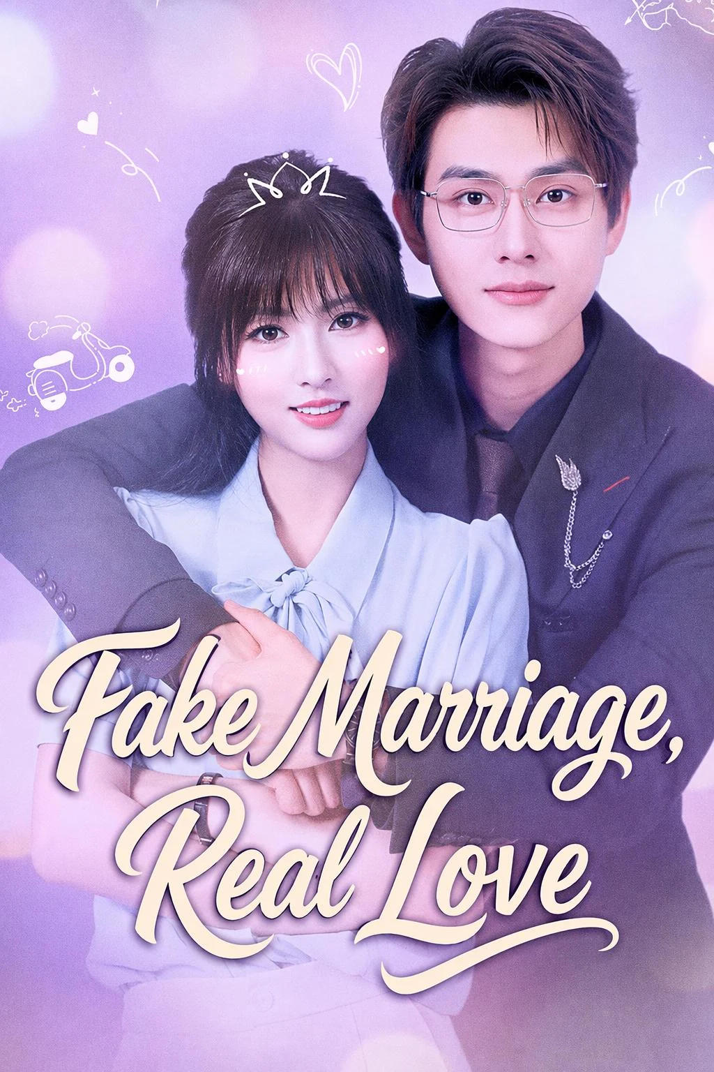 Watch Fake Marriage, Real Love All Episodes Free Fake Marriage, Real Love (78 Episodes) - Official Drama Poster