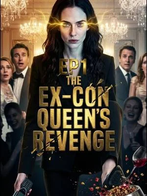 The Ex-Con Queen's Revenge