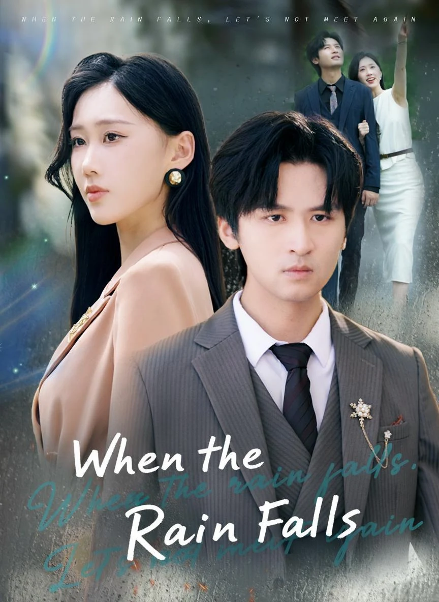 When the Rain Falls