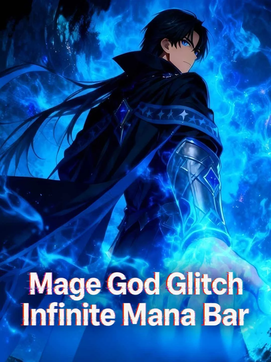 Watch Mage Exploit: My Mana Bar is Infinite All Episodes Free Mage Exploit: My Mana Bar is Infinite (60 Episodes) - Official Drama Poster