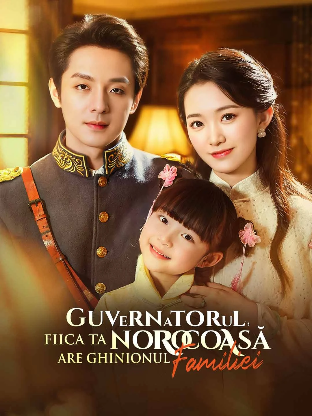 Watch Governor, Your Lucky Daughter Is a Little Menace All Episodes Free Governor, Your Lucky Daughter Is a Little Menace (70 Episodes) - Official Drama Poster