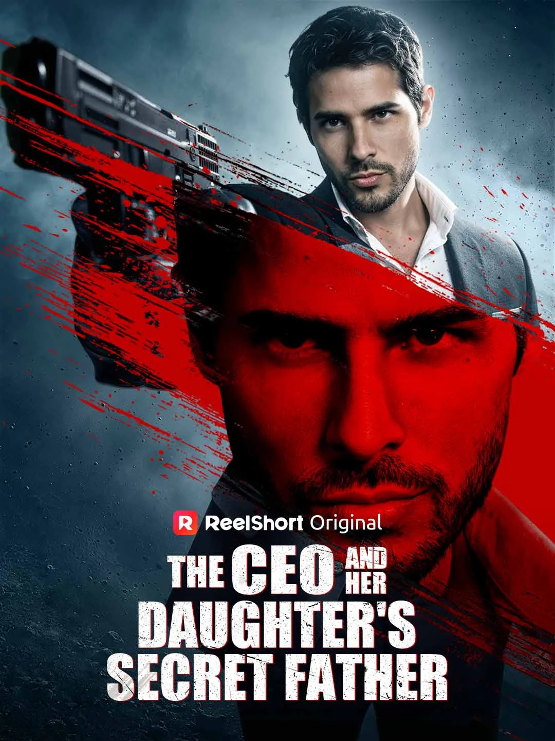 Watch The CEO and Her Daughter's Secret Father All Episodes Free The CEO and Her Daughter's Secret Father (75 Episodes) - Official Drama Poster