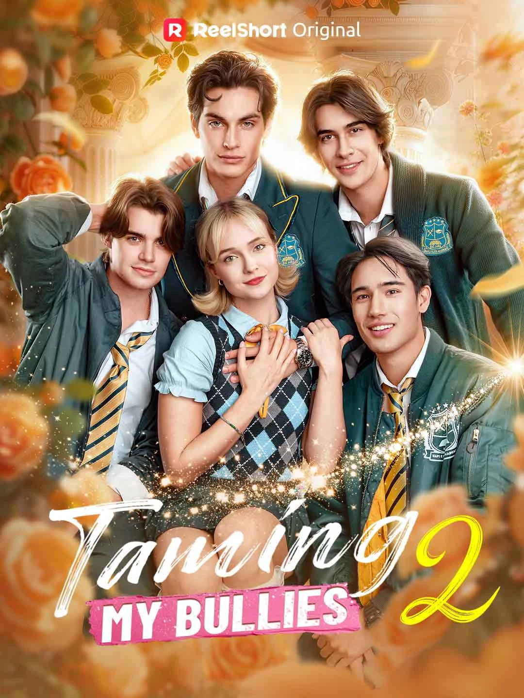 Watch Taming My Bullies 2 All Episodes Free Taming My Bullies 2 (77 Episodes) - Official Drama Poster