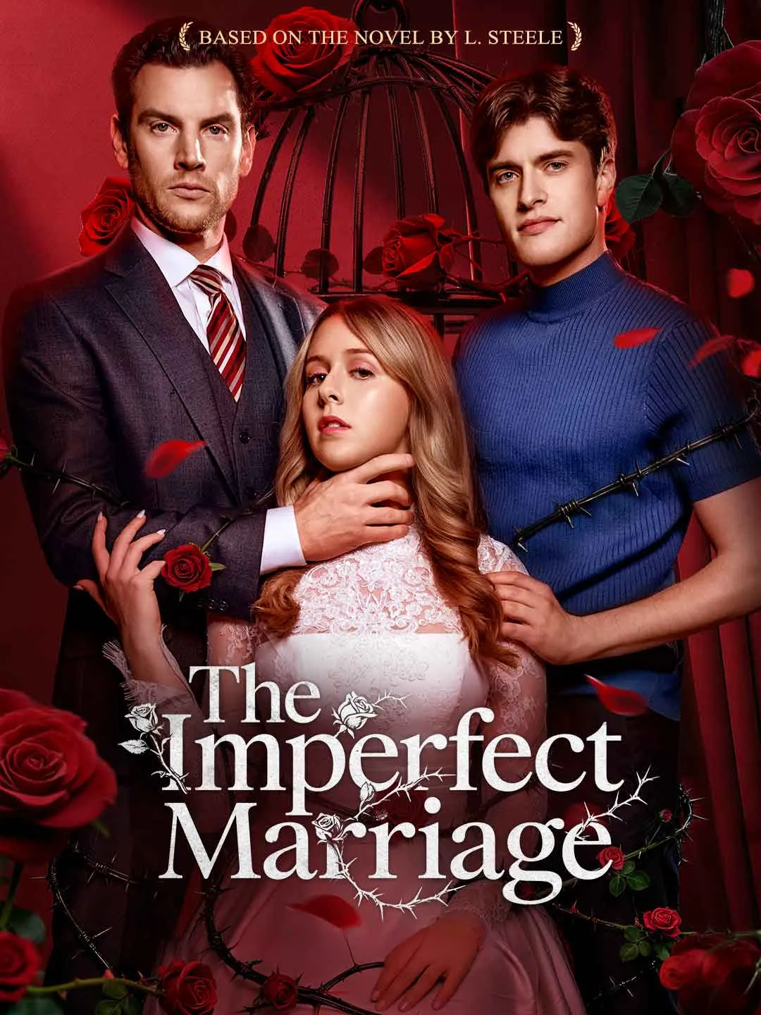 Watch The Imperfect Marriage All Episodes Free The Imperfect Marriage (62 Episodes) - Official Drama Poster