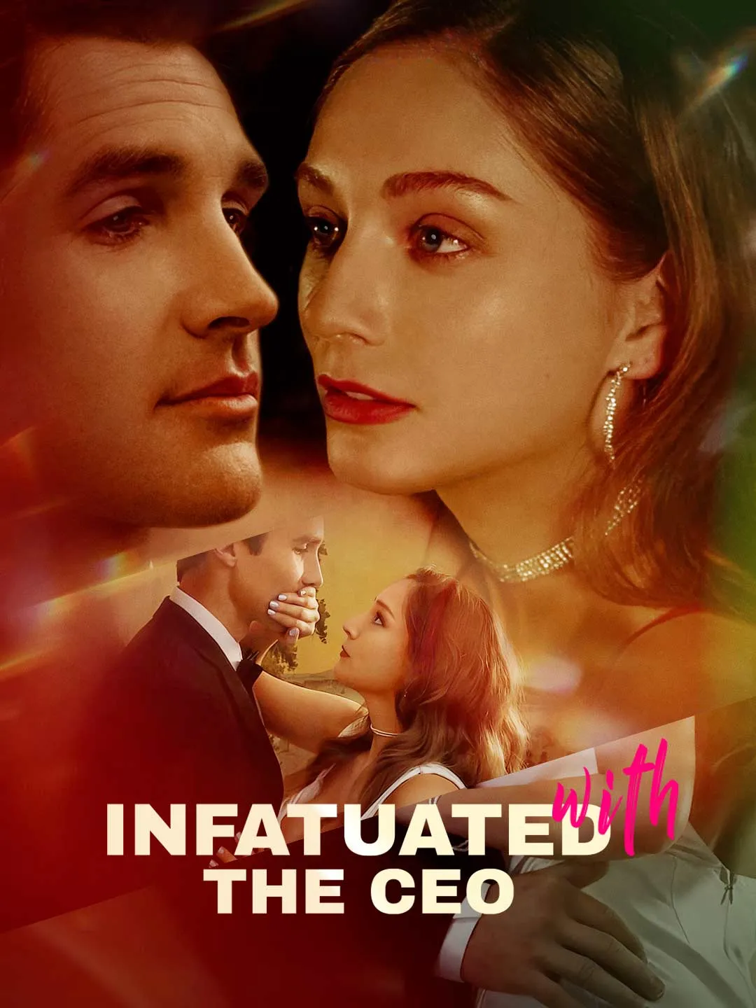 Watch Infatuated with the CEO All Episodes Free Infatuated with the CEO (78 Episodes) - Official Drama Poster