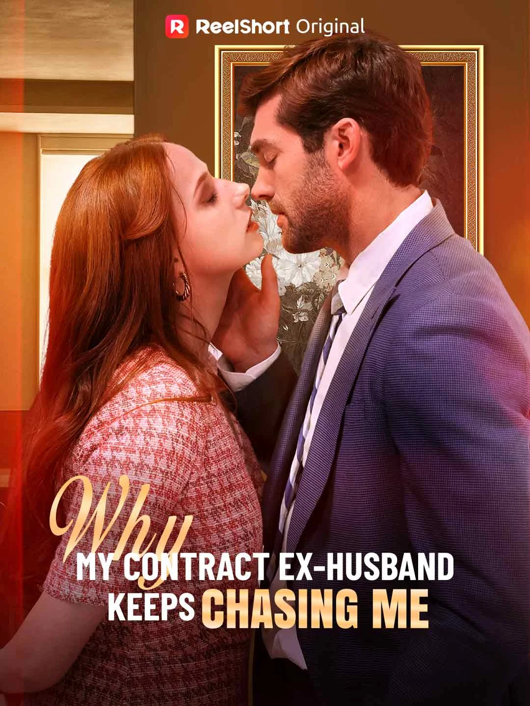 Watch Why My Contract Ex-Husband Keeps Chasing Me All Episodes Free Why My Contract Ex-Husband Keeps Chasing Me (68 Episodes) - Official Drama Poster