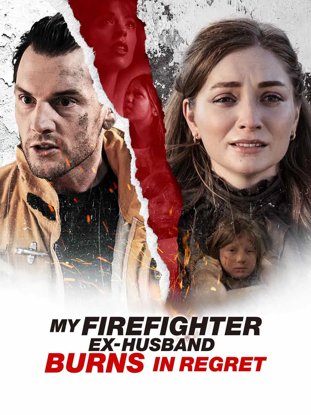 Watch My Firefighter Ex-Husband Burns in Regret All Episodes Free My Firefighter Ex-Husband Burns in Regret (57 Episodes) - Official Drama Poster