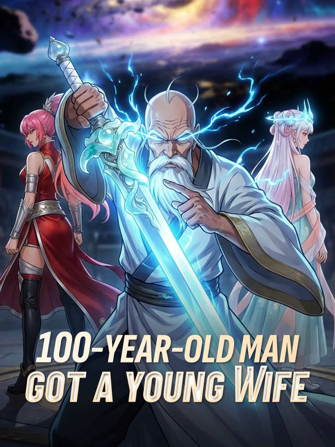 Watch 100-Year-Old Man Got a Young Wife All Episodes Free 100-Year-Old Man Got a Young Wife (80 Episodes) - Official Drama Poster